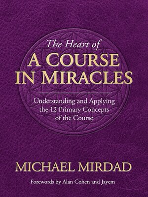 cover image of The Heart of a Course in Miracles